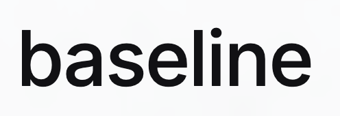 Baseline project preview